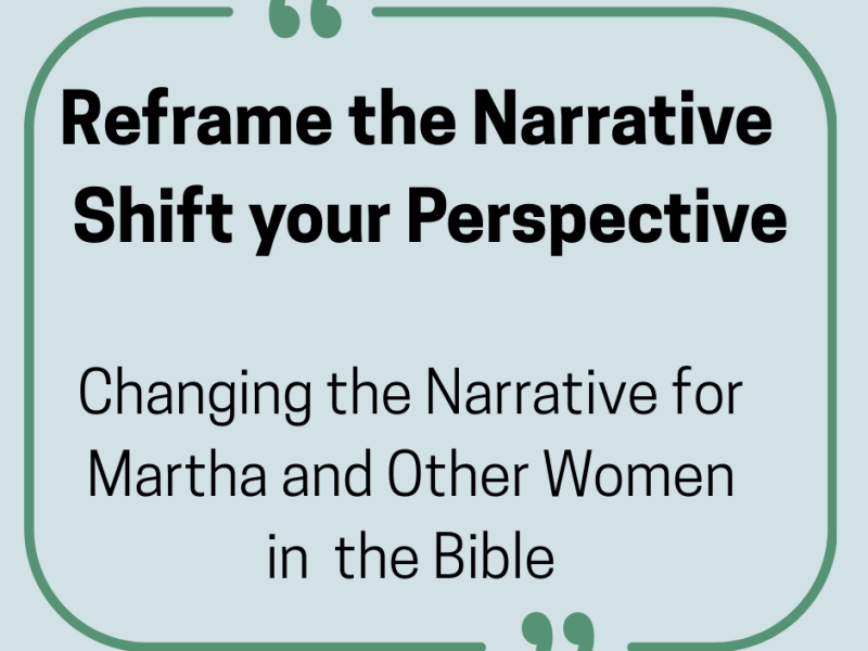 Reframe the Narrative – Shift your&nbsp;Perspective