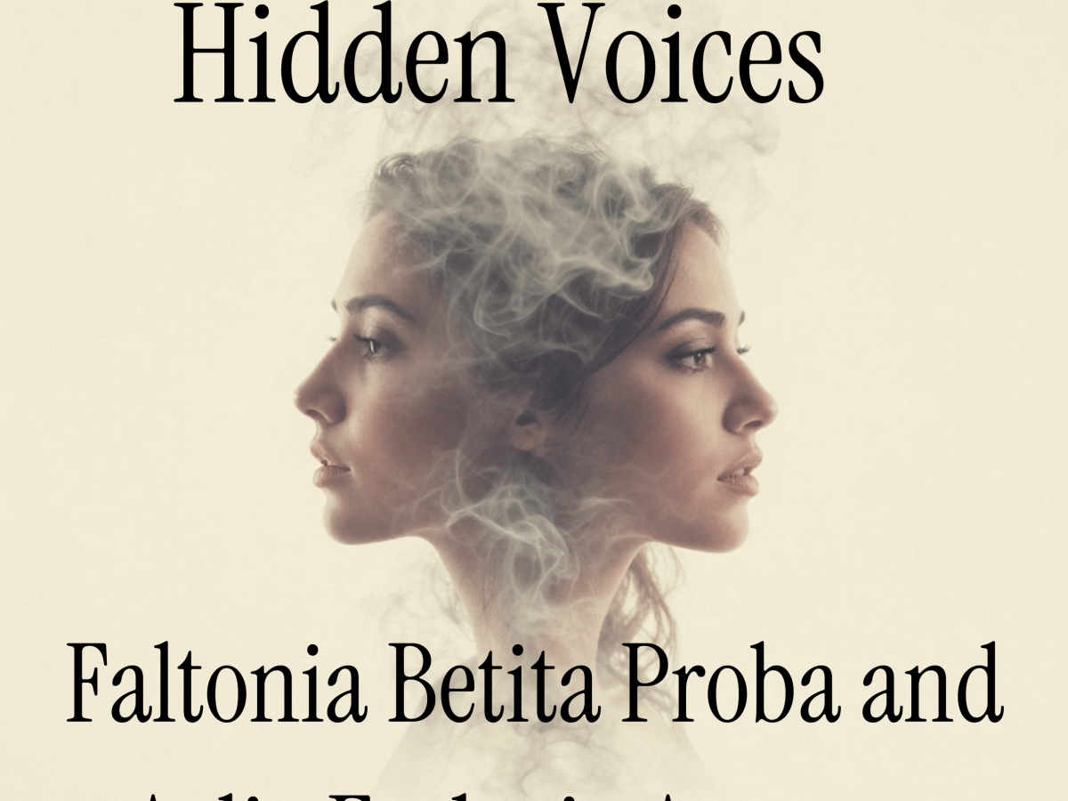 Hidden Voices: Faltonia Betita Proba and Aelia Eudocia&nbsp;Augusta