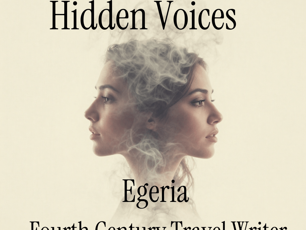 Hidden Voices: Egeria